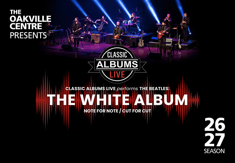 Classic Albums Live: The Beatles – The White Album — official venue or orchestra event artwork