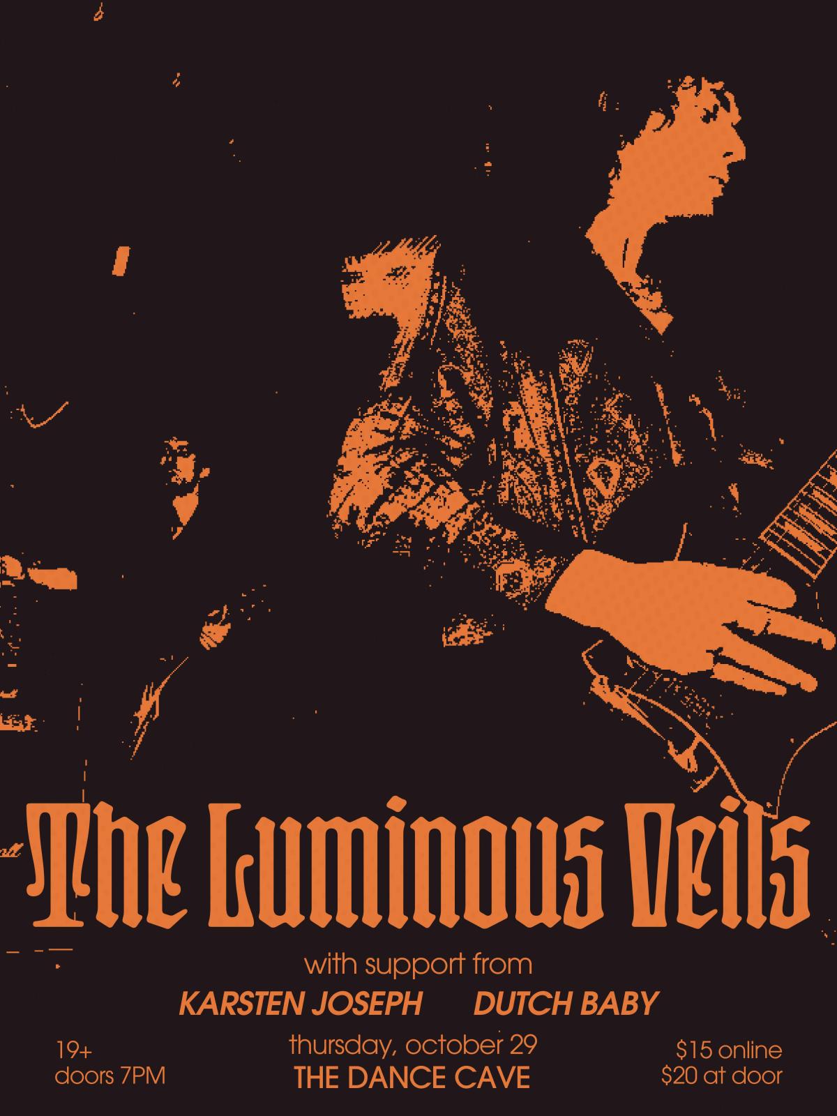 Official event poster for The Luminous Veils w/ Karsten Joseph & Dutch Baby